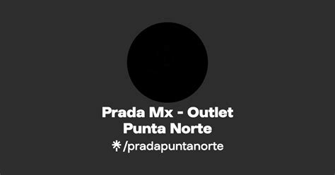 prada punta norte
